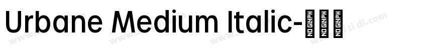 Urbane Medium Italic字体转换